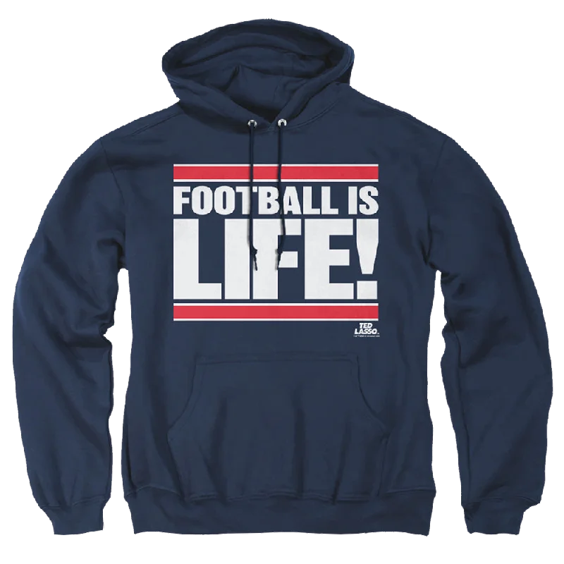 sports hoodieTed Lasso Football Is Life - Pullover Hoodie