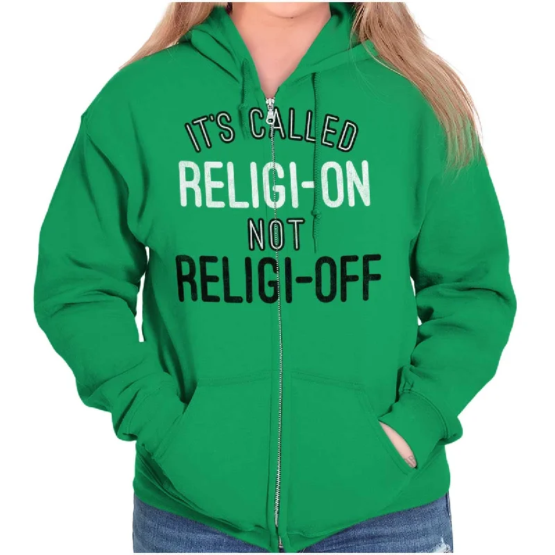 cozy pullover hoodieReligi-on Not Religi-off Zip Hoodie